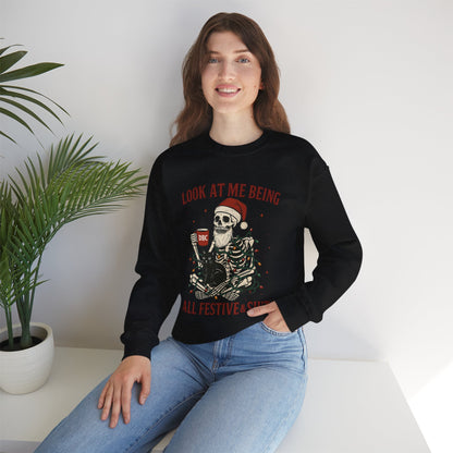 "Look at Me Being All Festive & Sht" Skeleton Christmas Sweatshirt